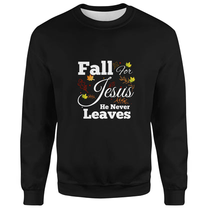 He Never Leaves Cute Jesus Christian Matching Youth Group Long Sleeve T-Shirt