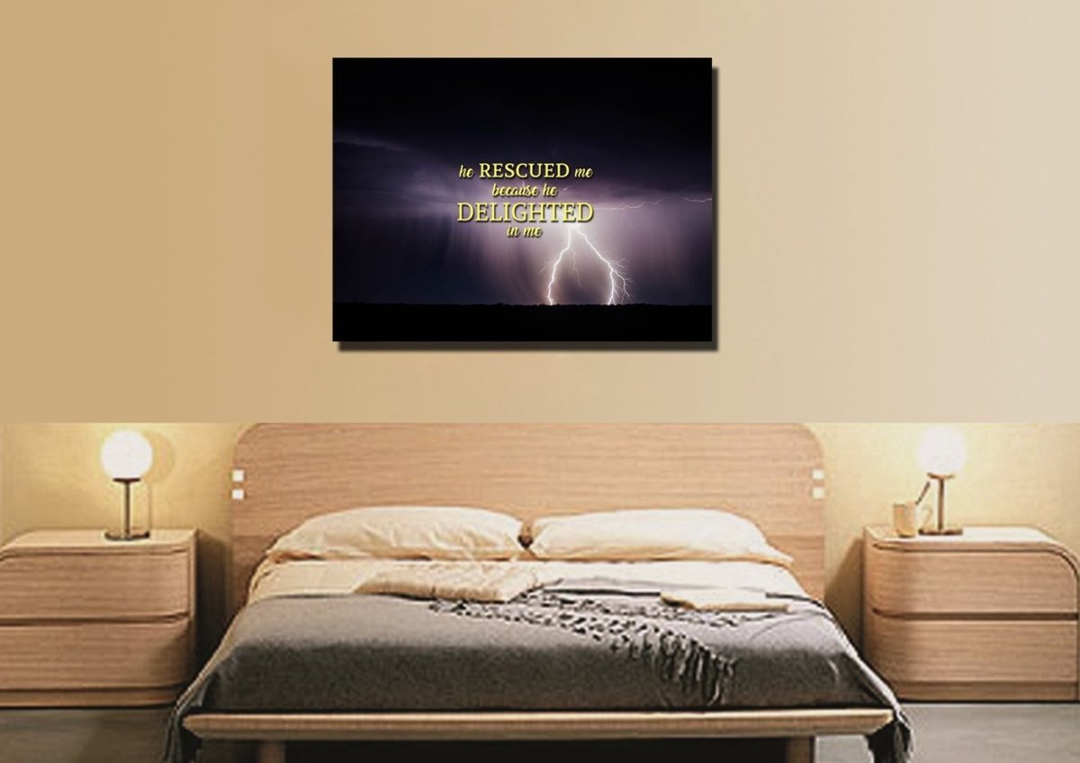 He Rescued Me Because He Delighted In Me Wall Art Canvas Print - Christian Canvas Wall Art