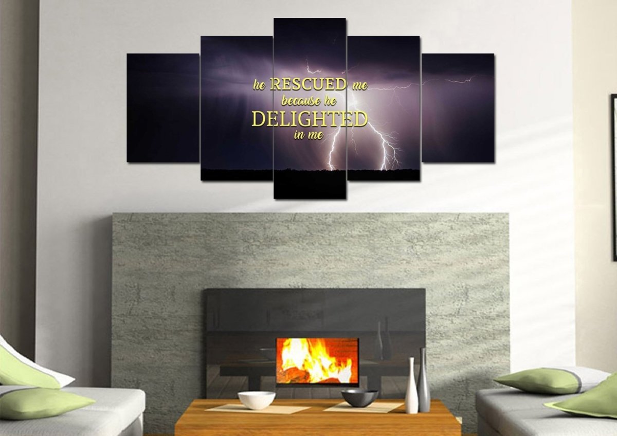 He Rescued Me Because He Delighted In Me Wall Art Canvas Print - Christian Canvas Wall Art