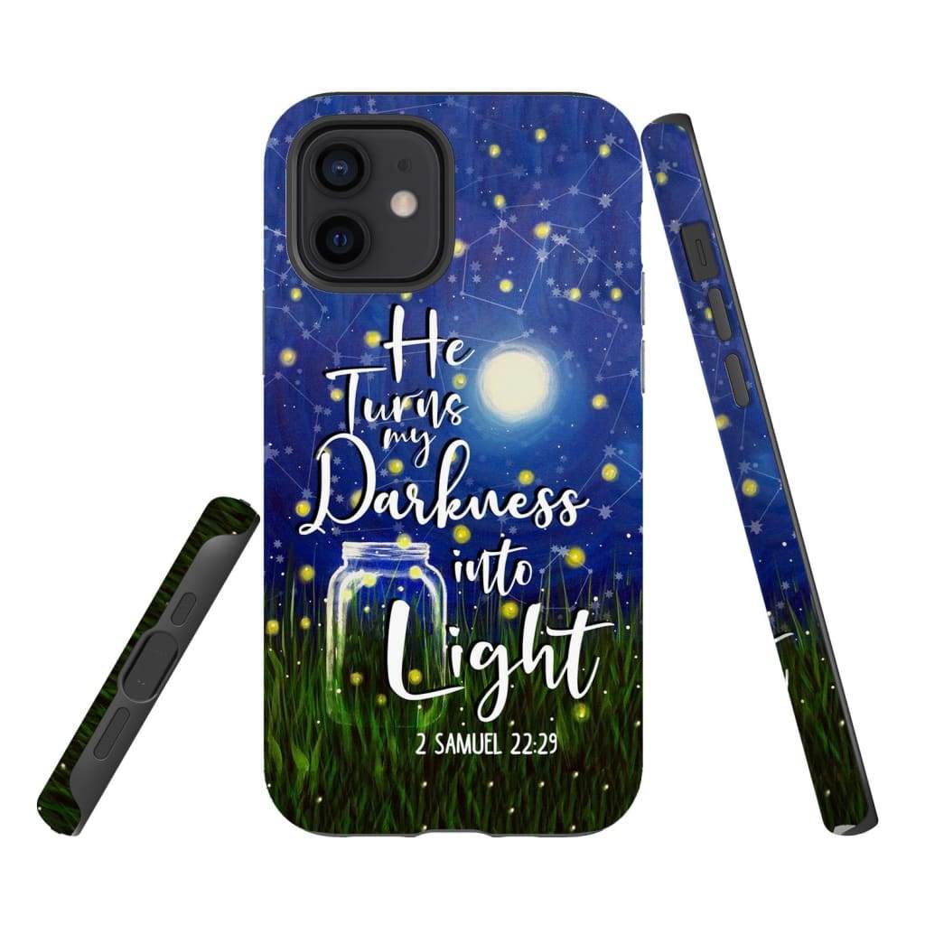 He Turns My Darkness Into Light 2 Samuel 2229 Bible Verse Phone Case - Bible Verse Phone Cases Samsung