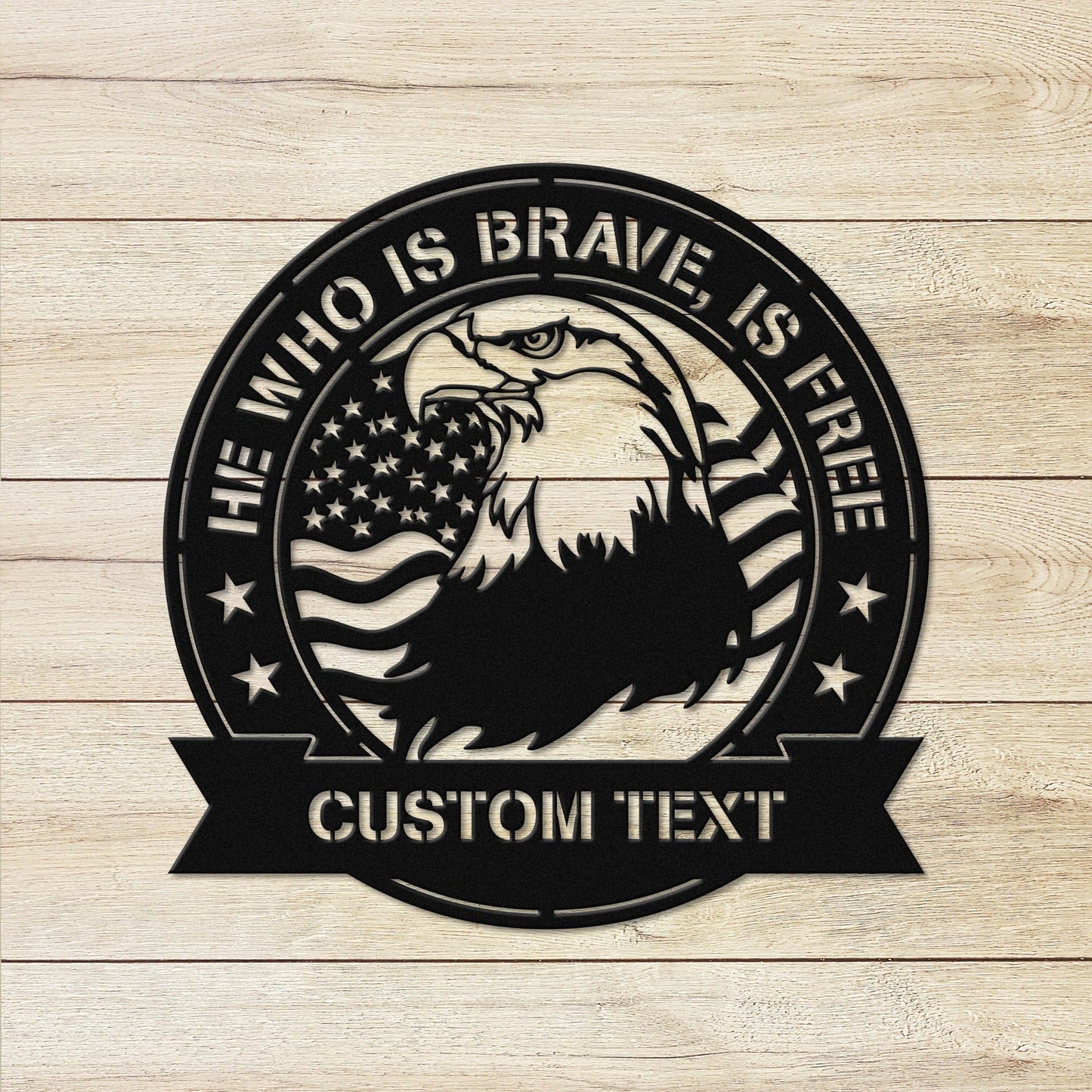 He Who Is Brave Personalized Veteran Metal Wall Art - Custom Metal Sign - Gift For Veteran