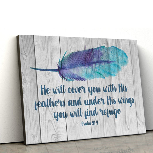 He Will Cover You With His Feathers Psalm 914 Bible Verse Wall Art Canvas - Christian Art Gift