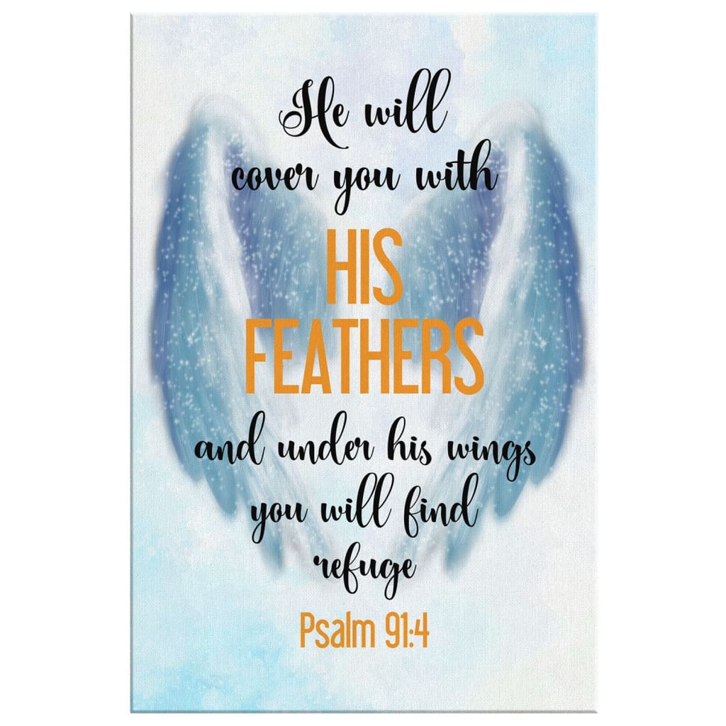 He Will Cover You With His Feathers Psalm 914 Canvas Wall Art - Christian Canvas Prints - Bible Verse Canvas