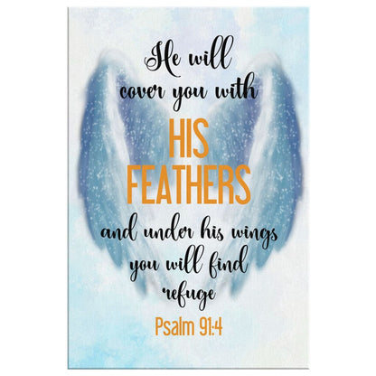 He Will Cover You With His Feathers Psalm 914 Canvas Wall Art - Christian Canvas Prints - Bible Verse Canvas