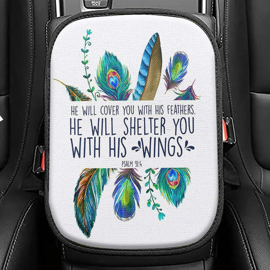 He Will Cover You With His Feathers Seat Box Cover, Psalm 91 4 Christian Car Center Console Cover