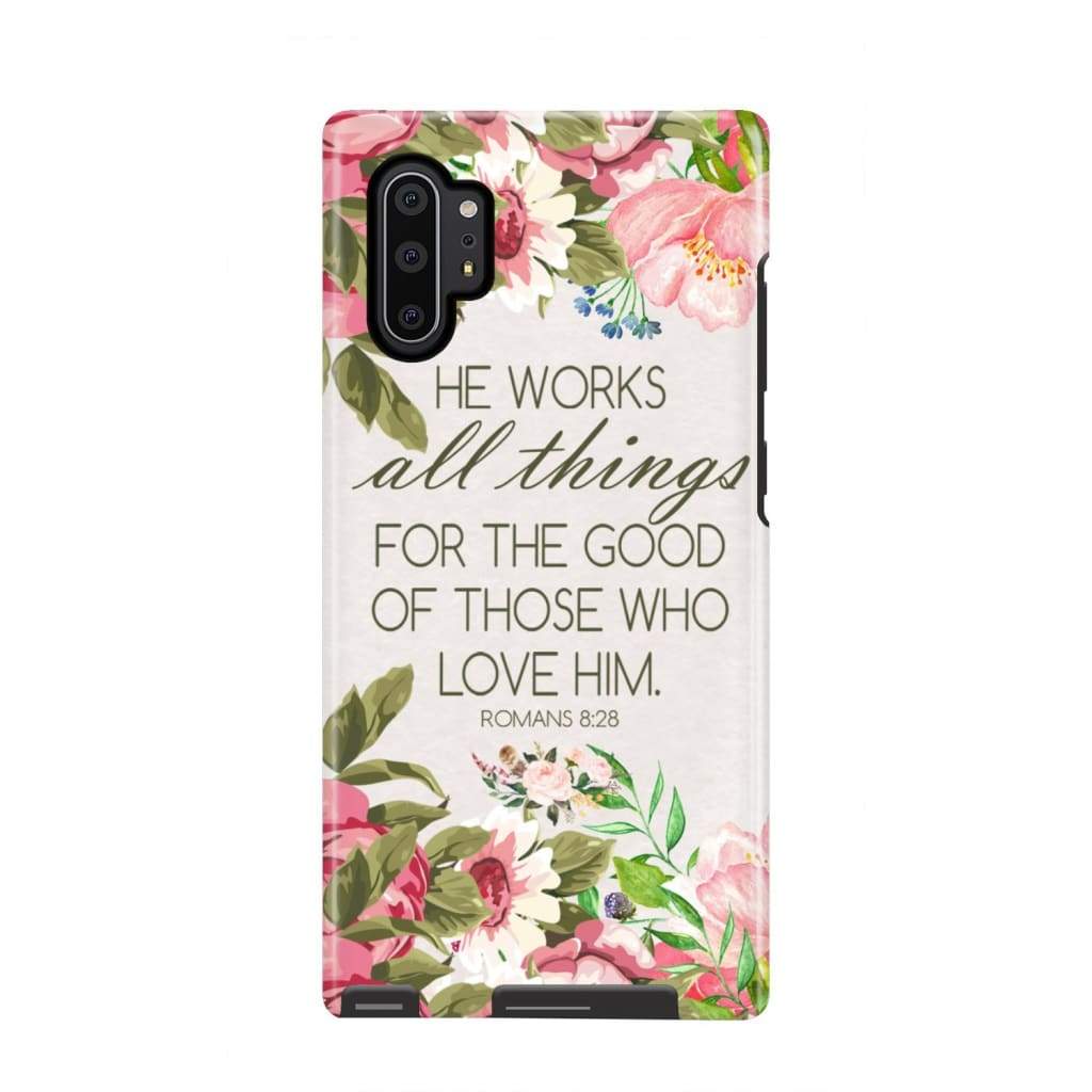 He Works All Things For Good Romans 828 Bible Verse Phone Case - Scripture Phone Cases - Iphone Cases Christian