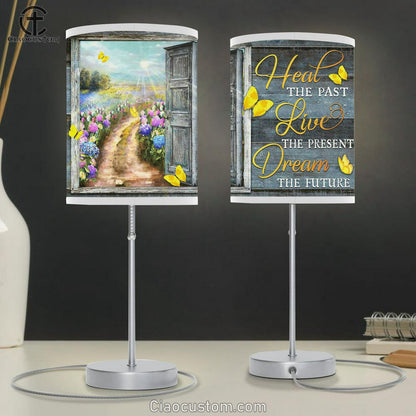 Heal The Past Live The Present Dream The Future Flower Garden Large Table Lamp Art - Christian Lamp Art Home Decor - Religious Table Lamp Prints