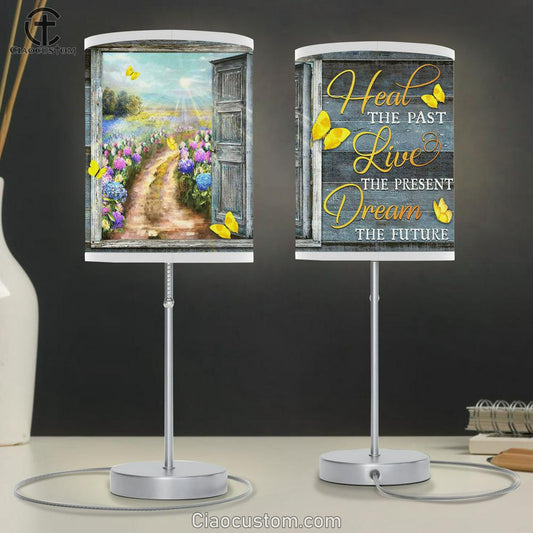 Heal The Past Live The Present Dream The Future Flower Garden Large Table Lamp Art - Christian Lamp Art Home Decor - Religious Table Lamp Prints