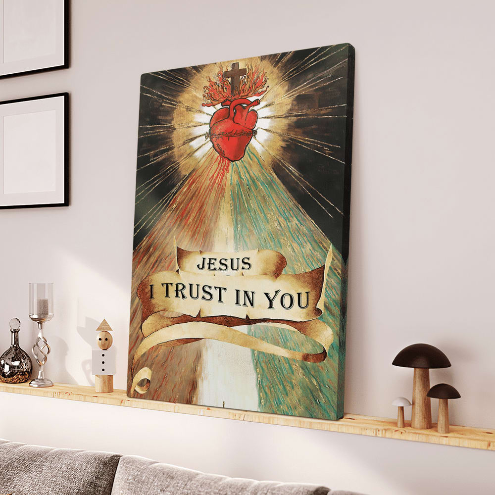 Heart Jesus I Trust In You Canvas Posters - Christian Wall Posters - Religious Wall Decor