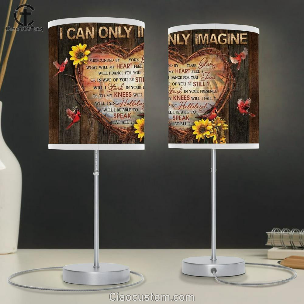 Heart Of Thorn Sunflower Red Cardinal I Can Only Imagine Table Lamp