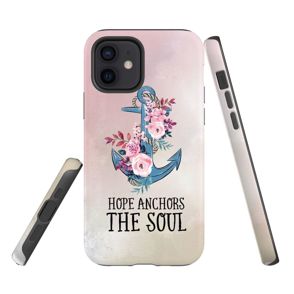 Hebrews 619 Hope Anchors The Soul Phone Case - Christian Phone Cases - Religious Phone Case
