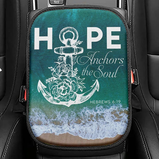 Hebrews 619 Hope Anchors The Soul Seat Box Cover, Bible Verse Car Center Console Cover, Scripture Car Interior Accessories