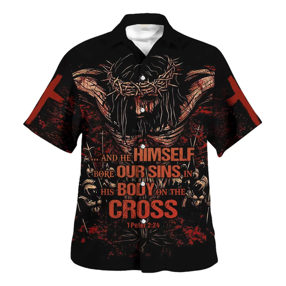 Himself Bore Our Sins In His Body On The Cross Hawaiian Shirt - Christian Hawaiian Shirt - Religious Hawaiian Shirts