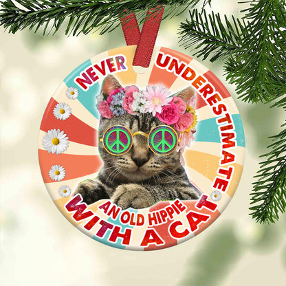 Hippie Never Underestimate An Old Hippie With A Cat Ceramic Circle Ornament - Decorative Ornament - Christmas Ornament