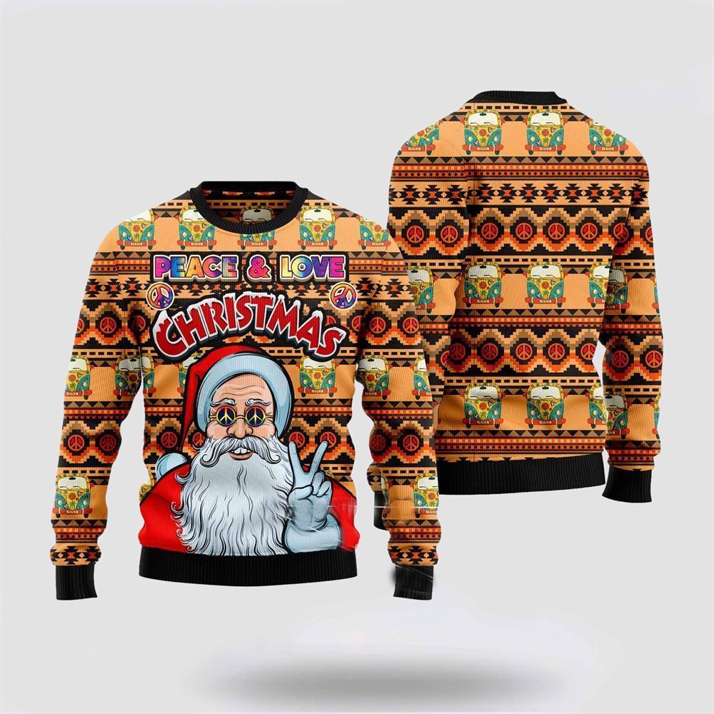 Hippie Santa Claus Peace And Love Ugly Christmas Sweater For Men And Women, Best Gift For Christmas, The Beautiful Winter Christmas Outfit