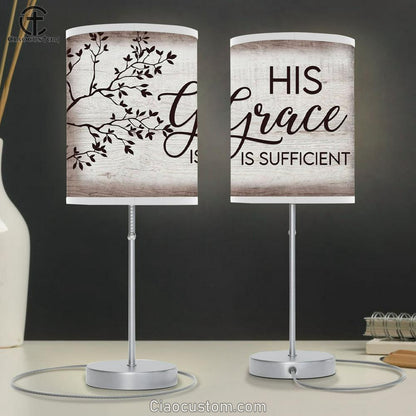 His Grace Is Sufficient Christian Table Lamp For Bedroom - Christian Room Decor