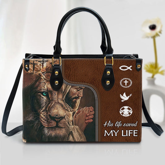 His Life Saved My Life - Christian Leather Bag - Christian Pu Leather Bags For Women