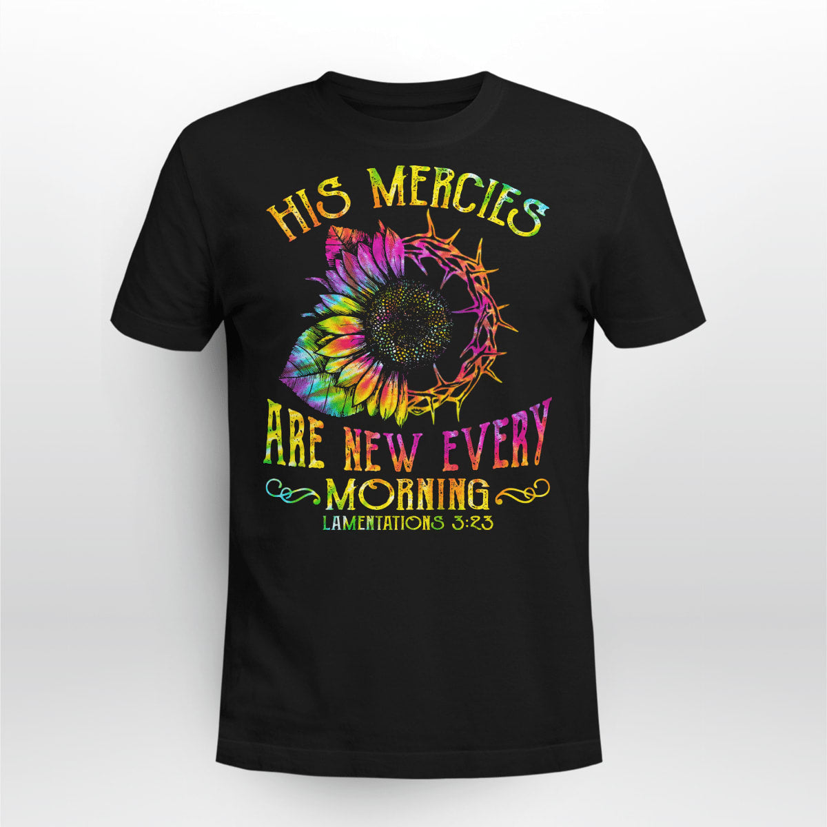 His Mercies Are New Every Morning T-Shirt, God T-Shirt, Jesus Sweatshirt Hoodie, Christian T-Shirt