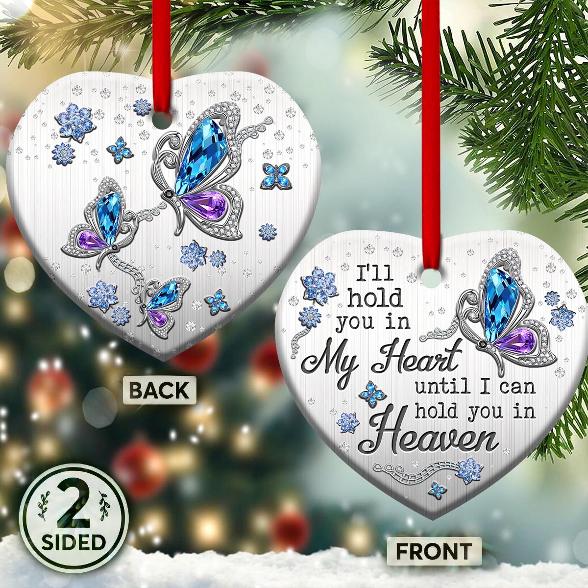 Hold You In My Heart Memorial Butterfly Heart Ceramic Ornament - Christmas Ornament - Christmas Gift