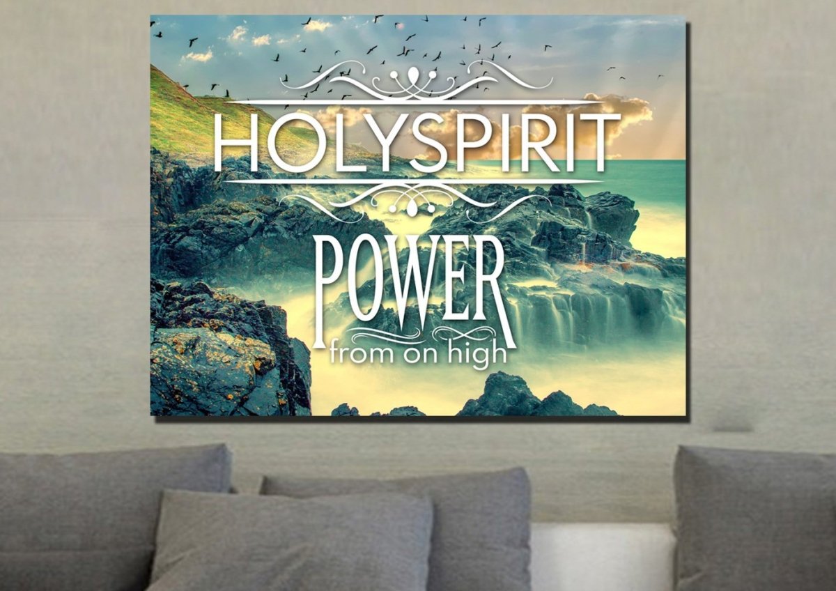 Holy Spirit Power From On High Wall Art Canvas Print - Christian Canvas Wall Art