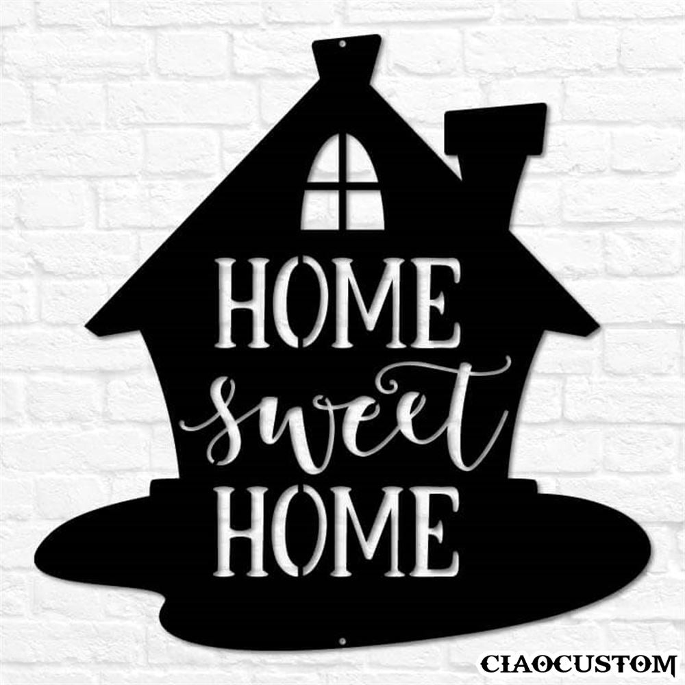 Home Sweet Home Metal Sign - Decorative Metal Wall Art - Metal Signs Outdoor