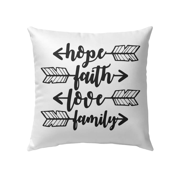 Hope Faith Love Family Christian Pillow