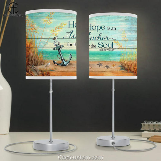 Hope is an anchor for the soul Table Lamp For Bedroom - Bible Verse Table Lamp - Religious Room Decor