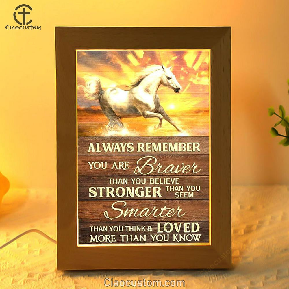 Horse Brilliant Sunset You Are Braver Than You Believe Frame Lamp