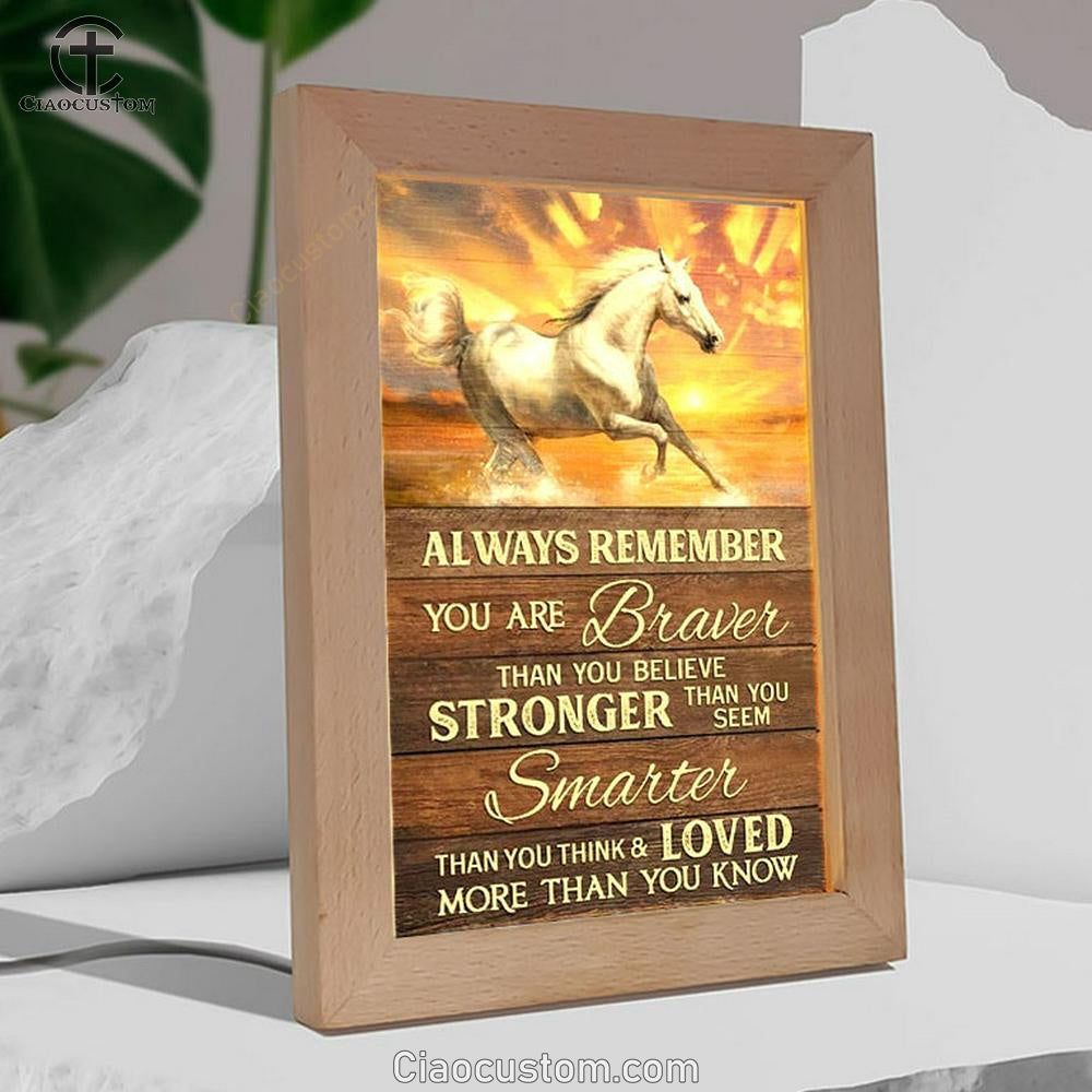 Horse Brilliant Sunset You Are Braver Than You Believe Frame Lamp