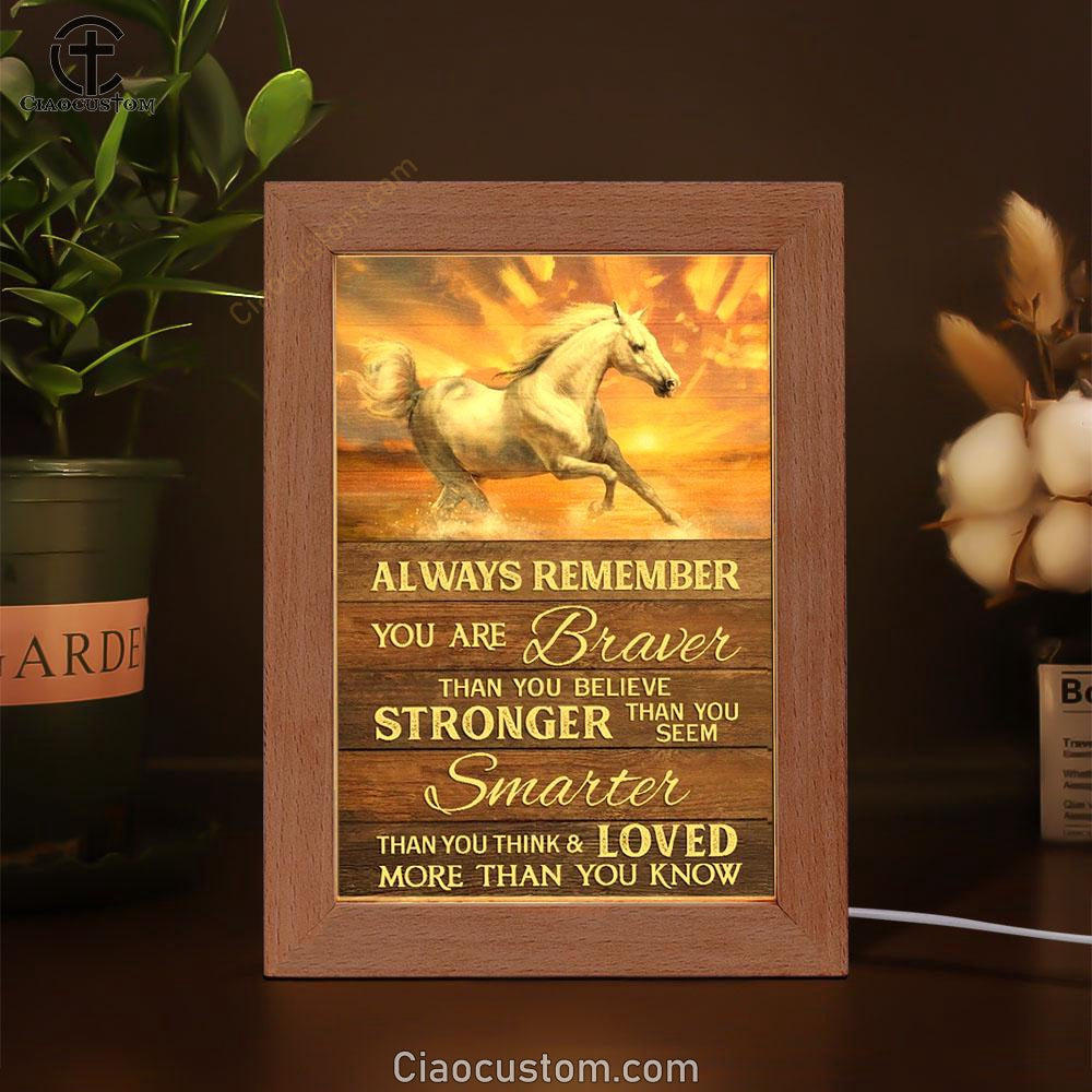 Horse Brilliant Sunset You Are Braver Than You Believe Frame Lamp