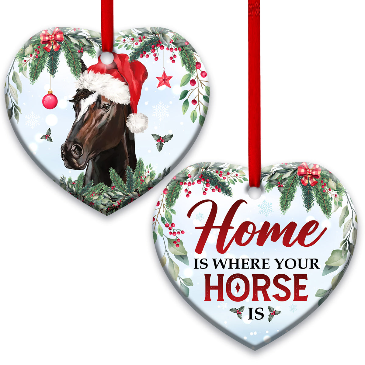 Horse Christmas Home Is Where Your Horse Is Heart Ornament - Christmas Ornament - Ciaocustom