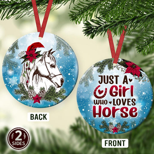 Horse Just A Girl Who Loves Horse Ceramic Circle Ornament - Decorative Ornament - Christmas Ornament