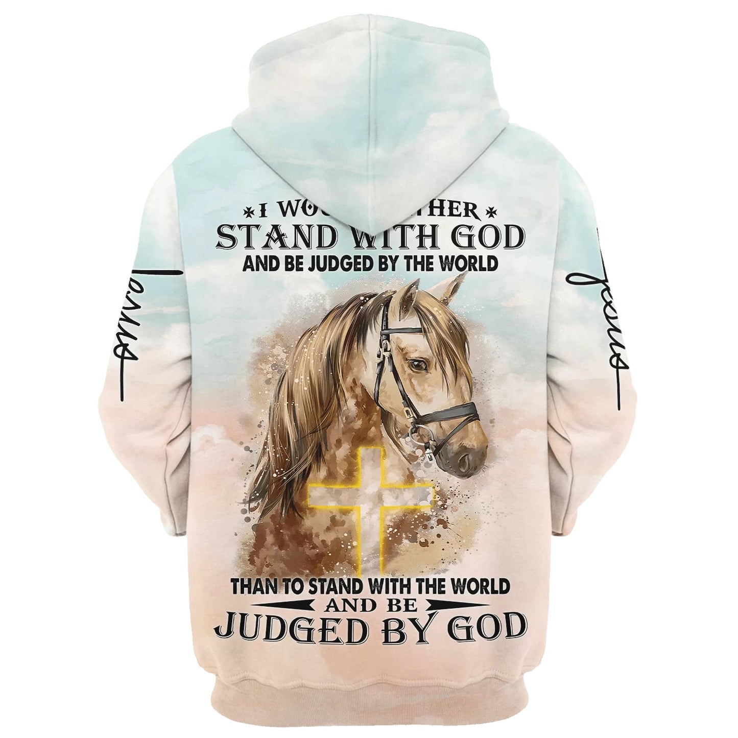 Horse Stand With God Judged By God Hoodie - Men & Women Christian Hoodie - 3D Printed Hoodie