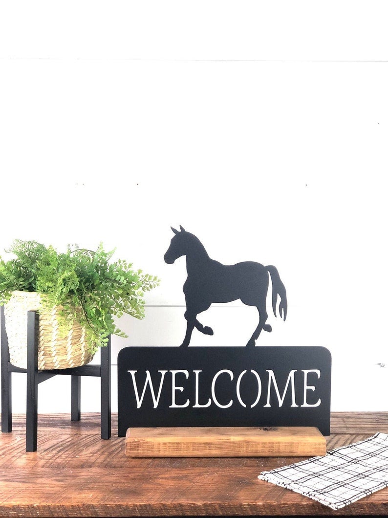 Horse Welcome Sign Farmhouse Welcome Sign Ranch Sign Horse Decor Metal Art Sign With Base Horse Sign Rustic Metal Sign Farm Sign