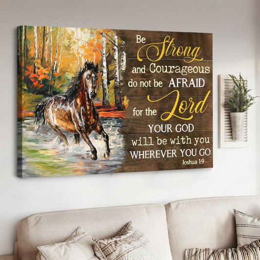 Horse Your God Will Be With You Wherever You Go Canvas Wall Art - Christian Poster - Religious Wall Decor