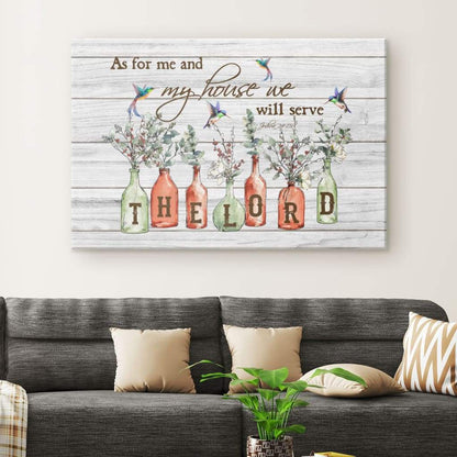 Hummingbird Floral Vases, As For Me And My House Joshua 2415 Bible Verse Wall Art Canvas - Religious Wall Decor