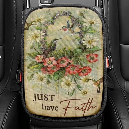 Hummingbird Flower Wreath Just Have Faith Car Center Console Cover, Christian Armrest Seat Cover, Bible Seat Box Cover