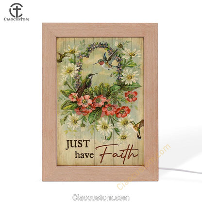 Hummingbird Flower Wreath Just Have Faith Frame Lamp