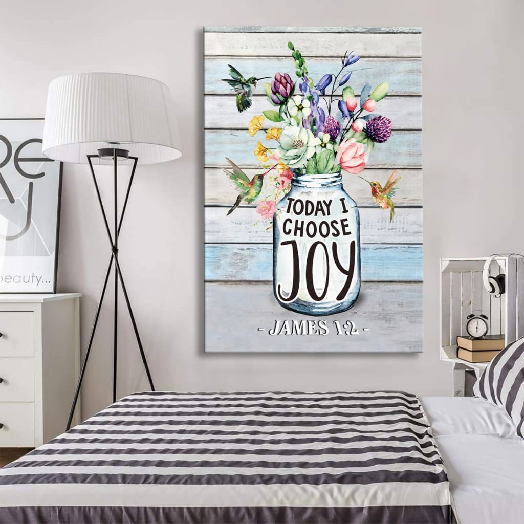 Hummingbird Flowers Today I Choose Joy Canvas Art - Bible Verse Canvas - Scripture Wall Art