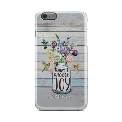Hummingbird Flowers Today I Choose Joy Phone Case - Bible Verse Phone Cases Samsung