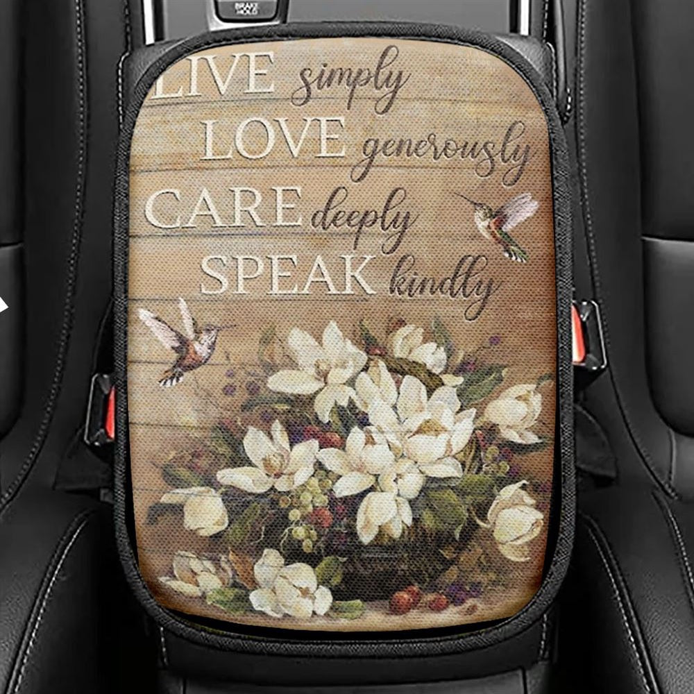 Hummingbird, Live Simply, Love Generously, Care Deeply, Speak Kindly Car Center Console Cover, Christian Armrest Seat Cover, Bible Seat Box Cover