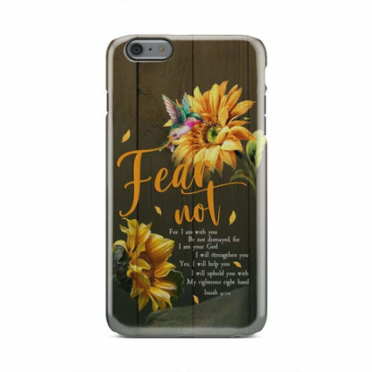 Hummingbird Sunflower - Isaiah 4110 Fear Not For I Am With You Christian Phone Case - Bible Verse Phone Cases Samsung