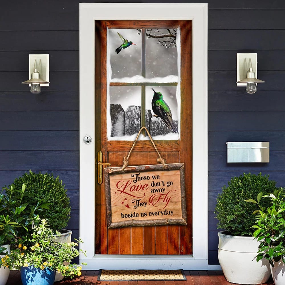 Hummingbird Those We Love Don't Go Away Door Cover - Religious Door Decorations - Christian Home Decor