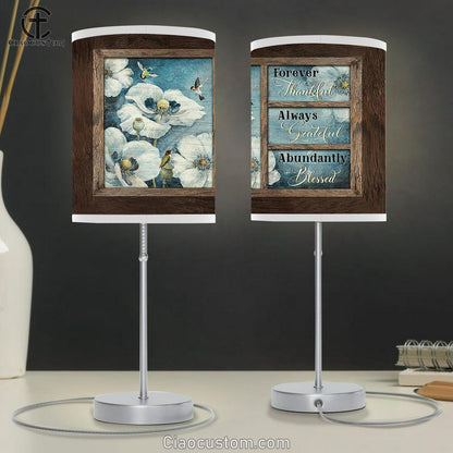 Hummingbird White Flower Always Grateful Abundantly Blesses Large Table Lamp Art - Christian Room Decor - Religious Room Decor
