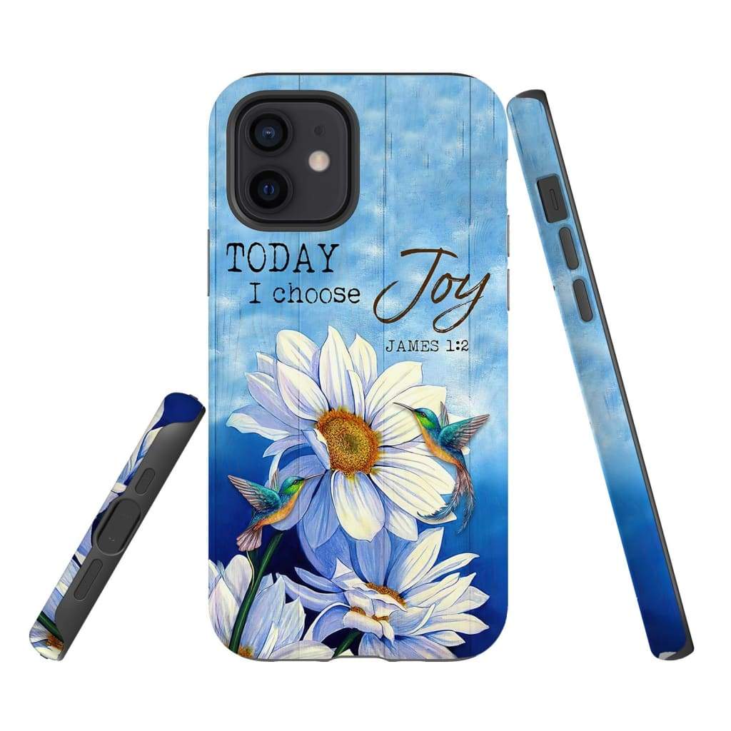 Hummingbird With Daisies Today I Choose Joy James 12 Bible Verse Phone Case - Scripture Phone Cases - Iphone Cases Christian