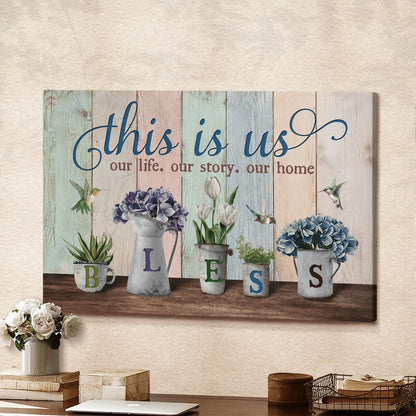 Hydrangea Flower Hummingbird Tulip Painting This Is Us Bless Canvas Wall Art - Christian Poster - Religious Wall Decor