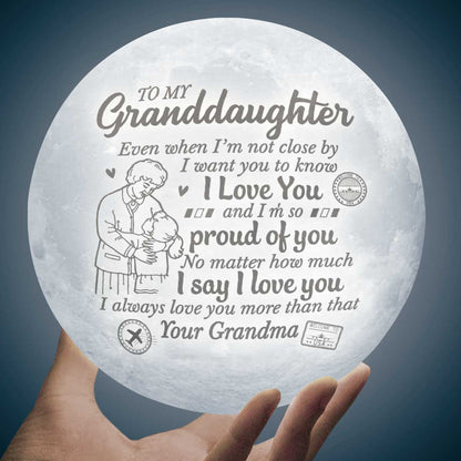 I Always Love You More Than That 3d Printed Moon Lamp - To My Granddaughter - Gift For Granddaughter - Engraved Moon Lamp
