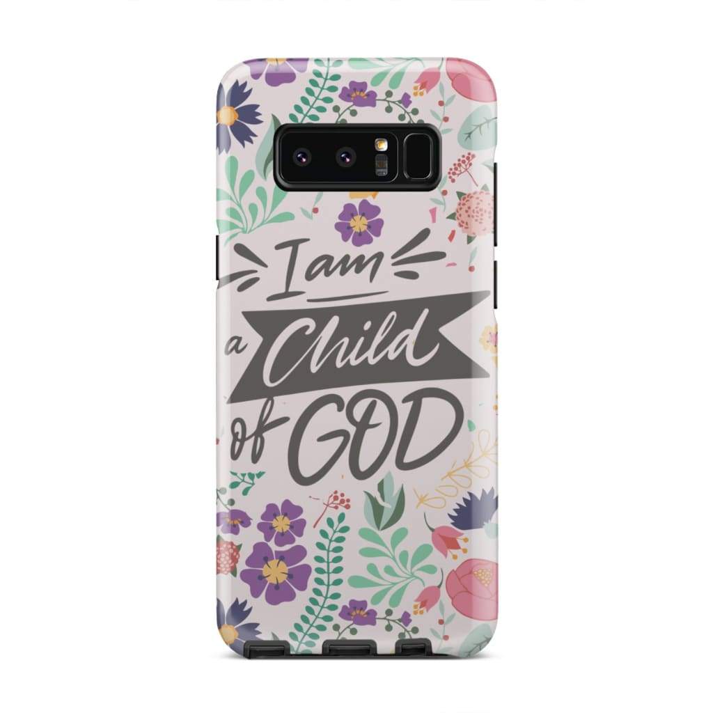 I Am A Child Of God Phone Case - Christian Phone Cases - Religious Phone Case