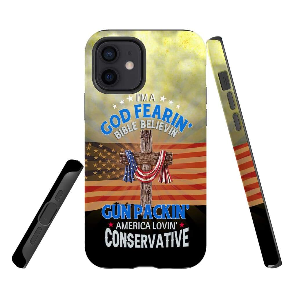 I Am A God Fearing Bible Believing Phone Case - Inspirational Bible Scripture iPhone Cases