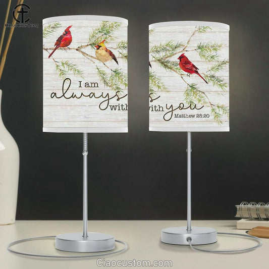 I Am Always With You - Cardinal Bird - Christmas Table Lamp For Bedroom - Christian Room Decor